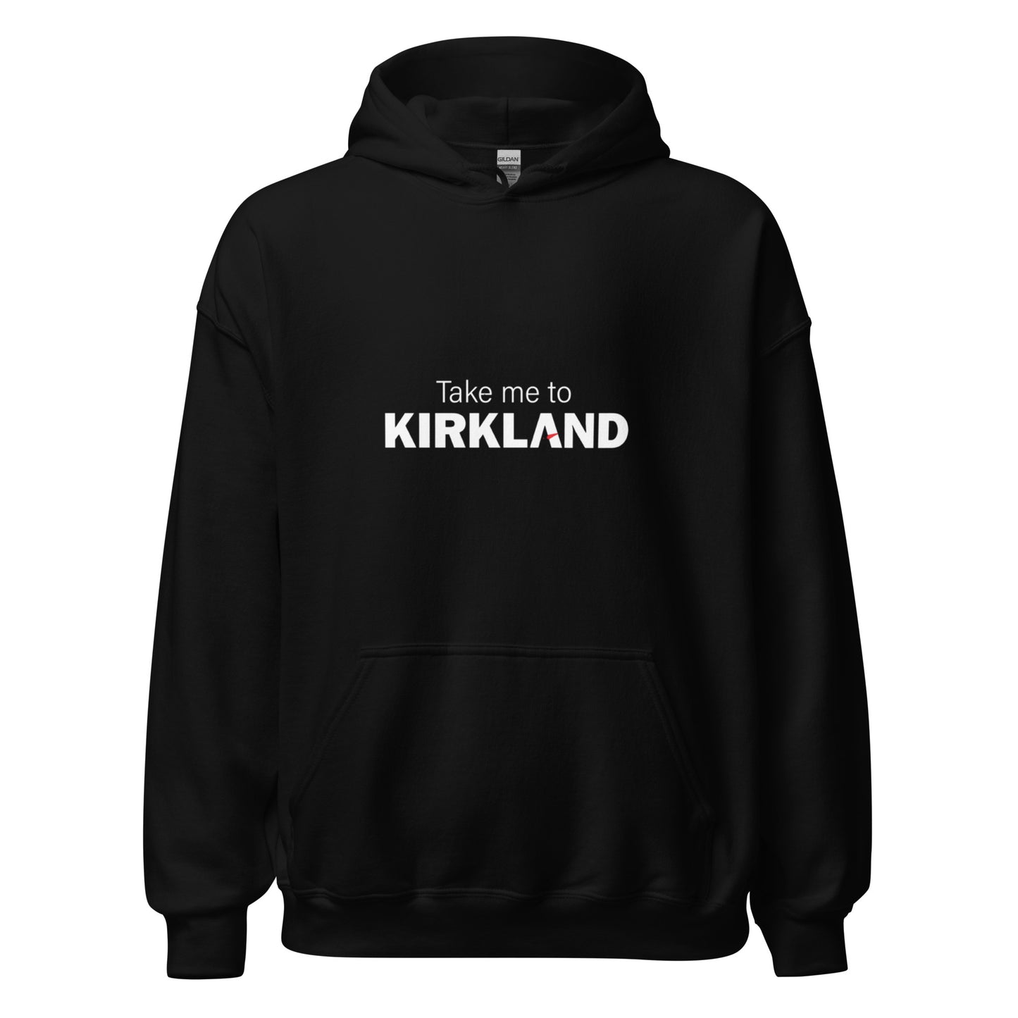 Take Me to Kirkland Hoodie